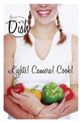 Book cover for Lights! Camera! Cook!