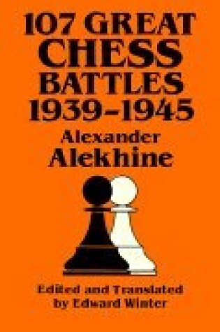 Cover of 107 Great Chess Battles