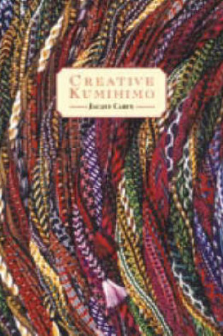 Cover of Creative Kumihimo
