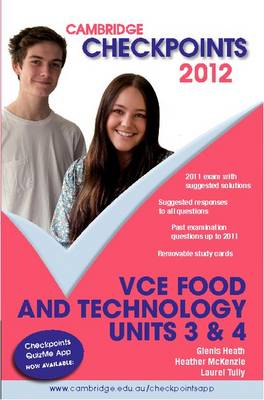 Cover of Cambridge Checkpoints VCE Food and Technology Units 3 and 4 2012