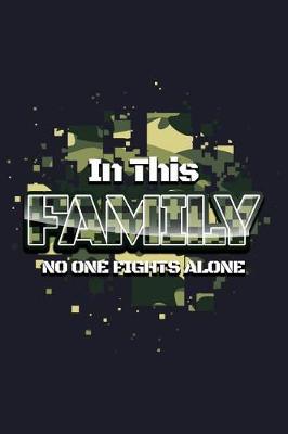 Book cover for In This Family No Ones Fight Alone