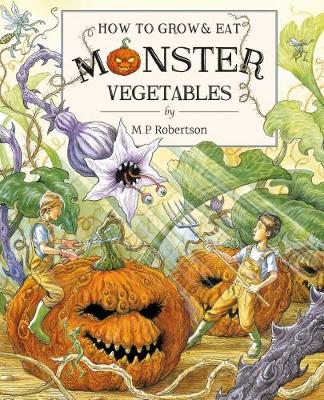 Book cover for How To Grow And Eat Monster Vegetables