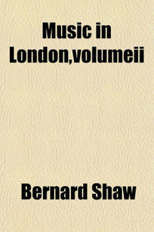 Cover of Music in London, Volumeii