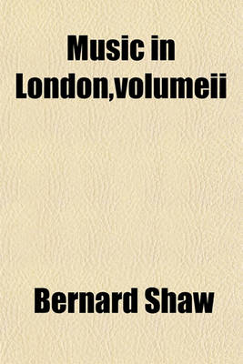 Book cover for Music in London, Volumeii