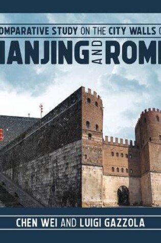 Cover of Comparative Study on the City Walls of Nanjing and Rome