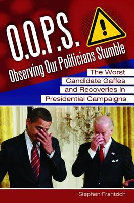 Book cover for O.O.P.S.: Observing Our Politicians Stumble