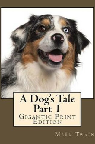 Cover of A Dog's Tale - Part 1