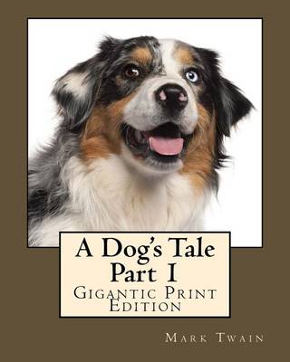 Book cover for A Dog's Tale - Part 1