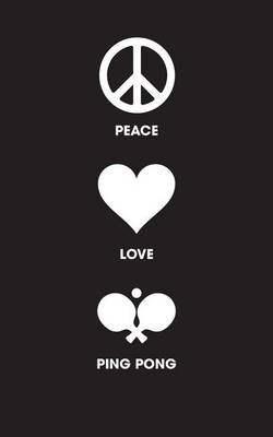 Book cover for Peace Love Ping Pong