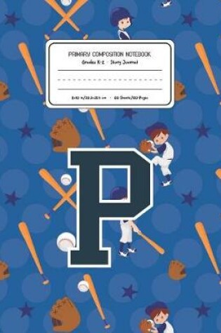 Cover of Primary Composition Notebook Grades K-2 Story Journal P