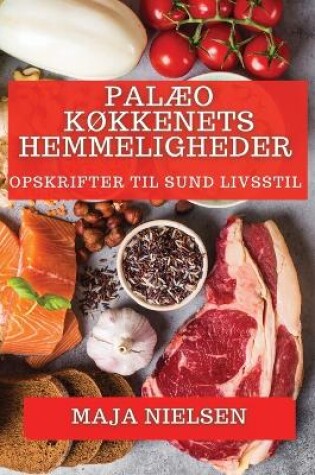 Cover of Palæo Køkkenets Hemmeligheder