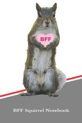 Book cover for Bff Squirrel Notebook