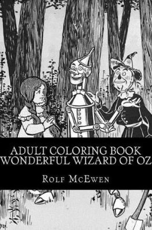 Cover of Adult Coloring Book - Wonderful Wizard of Oz