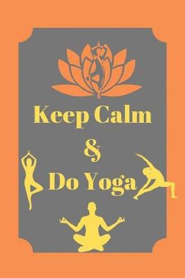 Book cover for Keep Calm & Do Yoga