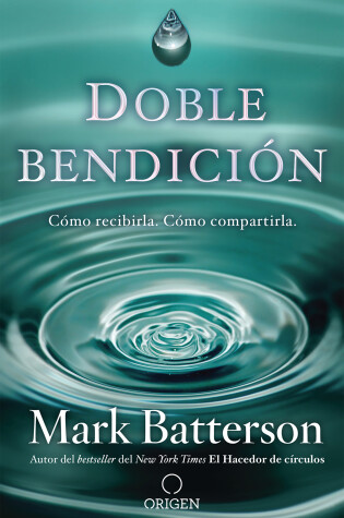 Cover of Doble bendicion: Como recibirla. Como compartirla / Double Blessing