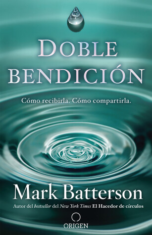Book cover for Doble bendicion: Como recibirla. Como compartirla / Double Blessing