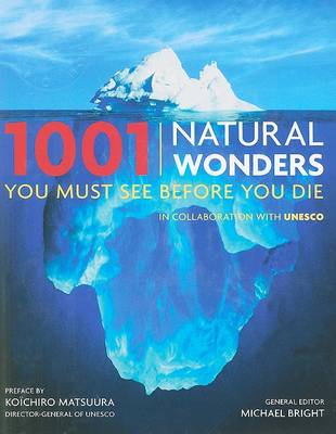 Book cover for 1001 Natural Wonders You Must See Before You Die