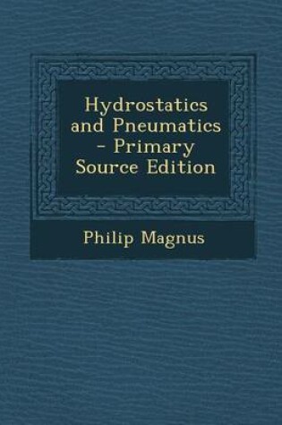 Cover of Hydrostatics and Pneumatics