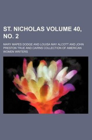 Cover of St. Nicholas Volume 40, No. 2