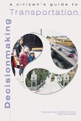 Book cover for A Citizen's Guide to Transportation Decisionmaking