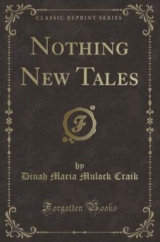 Cover of Nothing New Tales (Classic Reprint)