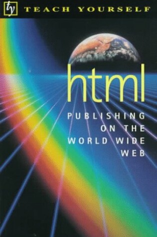 Cover of 02185 Teach Yourself: Html Pub on WWW Send New Ed