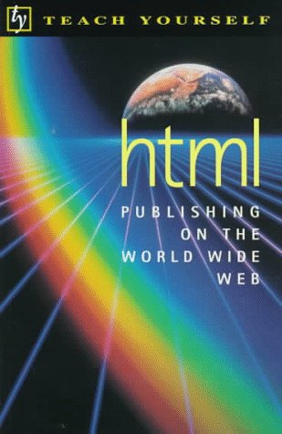 Book cover for 02185 Teach Yourself: Html Pub on WWW Send New Ed