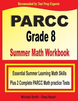 Book cover for PARCC Grade 8 Summer Math Workbook