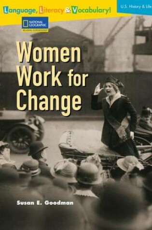 Cover of Language, Literacy & Vocabulary - Reading Expeditions (U.S. History and Life): Women Work for Change