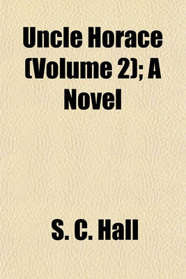 Book cover for Uncle Horace (Volume 2); A Novel