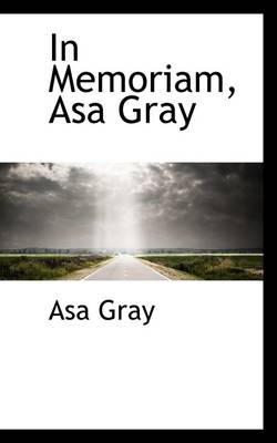 Book cover for In Memoriam, Asa Gray