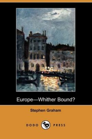 Cover of Europe-Whither Bound? (Dodo Press)