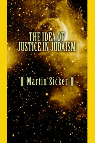 Cover of The Idea of Justice in Judaism