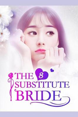 Book cover for The Substitute Bride 8