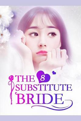 Cover of The Substitute Bride 8