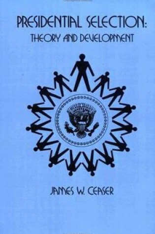 Cover of Presidential Selection