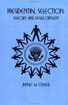 Book cover for Presidential Selection