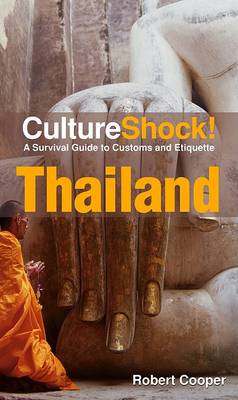 Book cover for Culture Shock! Thailand: A Survival Guide To Customs And Etiquette