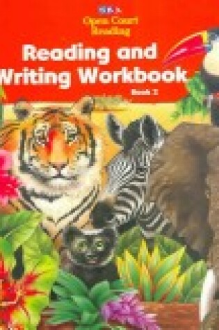 Cover of Open Court Reading - Reading & Writing Workbook Level 1 Book 2