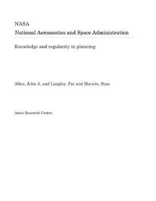 Book cover for Knowledge and Regularity in Planning