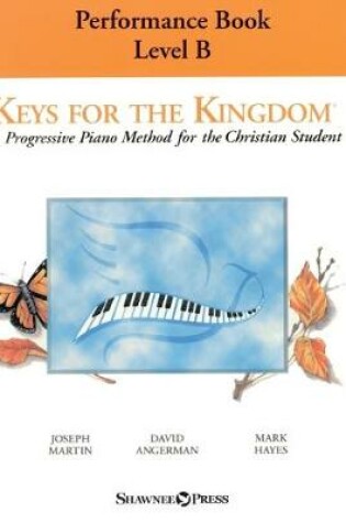 Cover of Keys for the Kingdom - Performance Book, Level B