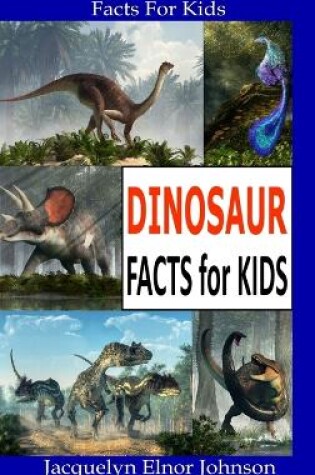 Cover of Dinosaur Facts for Kids