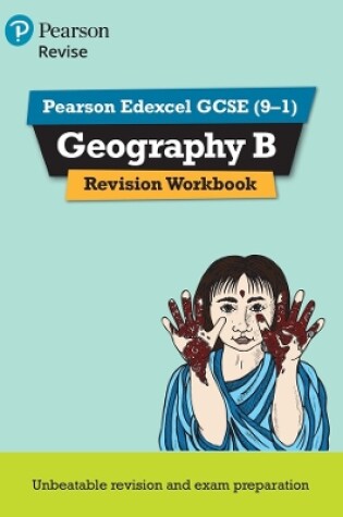 Cover of Pearson REVISE Edexcel GCSE Geography B Revision Workbook - for 2025 and 2026 exams