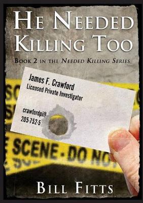 Book cover for He Needed Killing Too