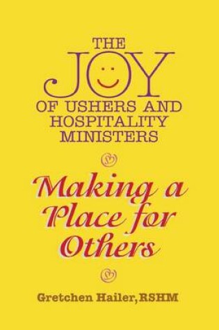 Cover of The Joy of Ushers and Hospitality Ministers