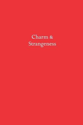 Book cover for Charm & Strangeness