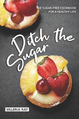 Book cover for Ditch the Sugar
