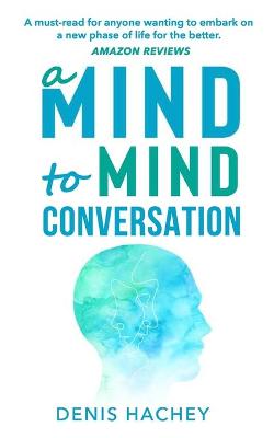 Cover of A Mind to Mind Conversation