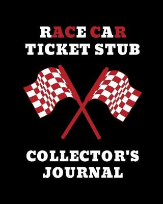 Book cover for Race Car Ticket Stub Collector's Journal