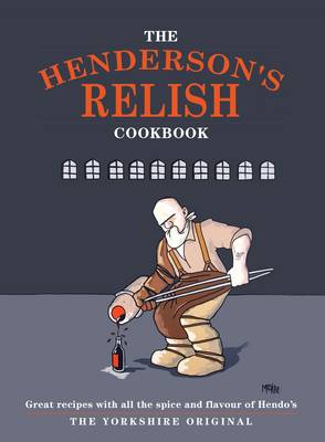 Book cover for The Henderson's Relish Cookbook